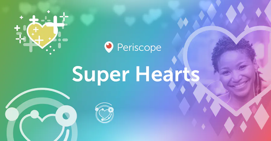 Periscope Super Hearts