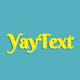 YayText