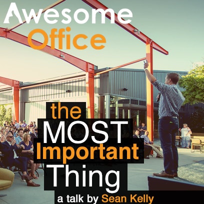Awesome Office - The Most Important Thing