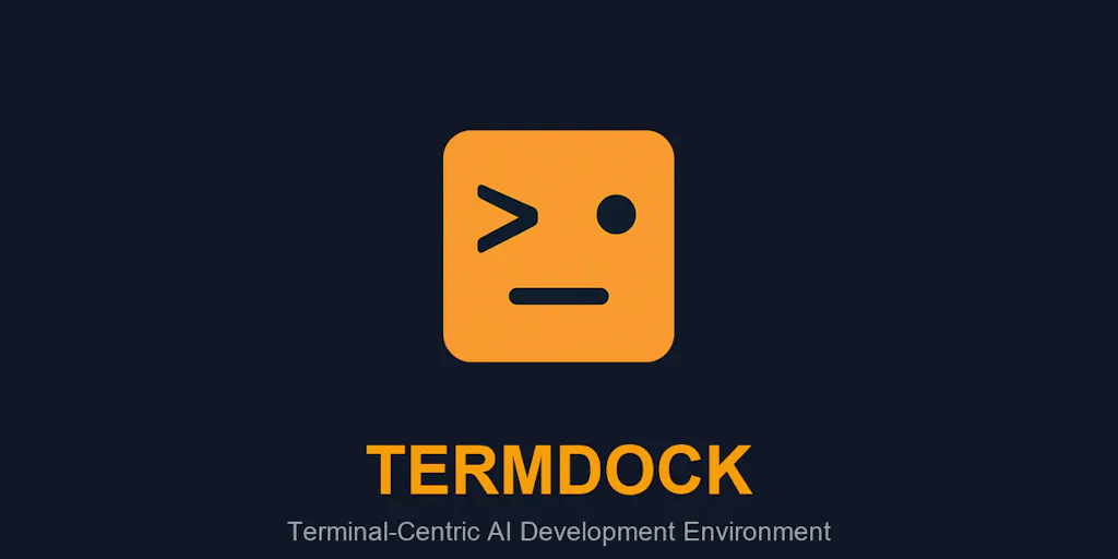 Termdock: Terminal-centric AI development environment | Product Hunt