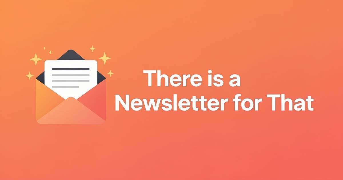 There is a Newsletter for That - Main product screenshot demonstrating key features and user interface