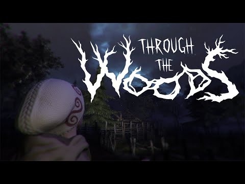 Through the Woods