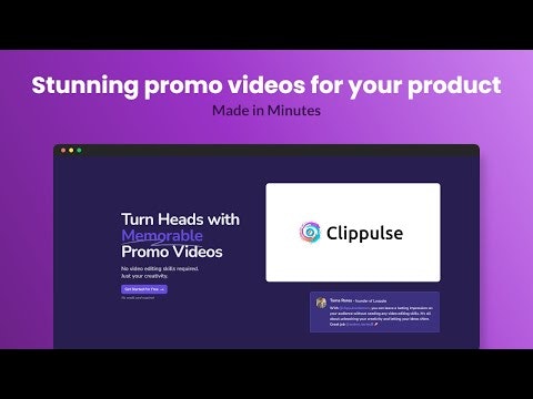 startuptile Clippulse-Turn heads with memorable promo videos