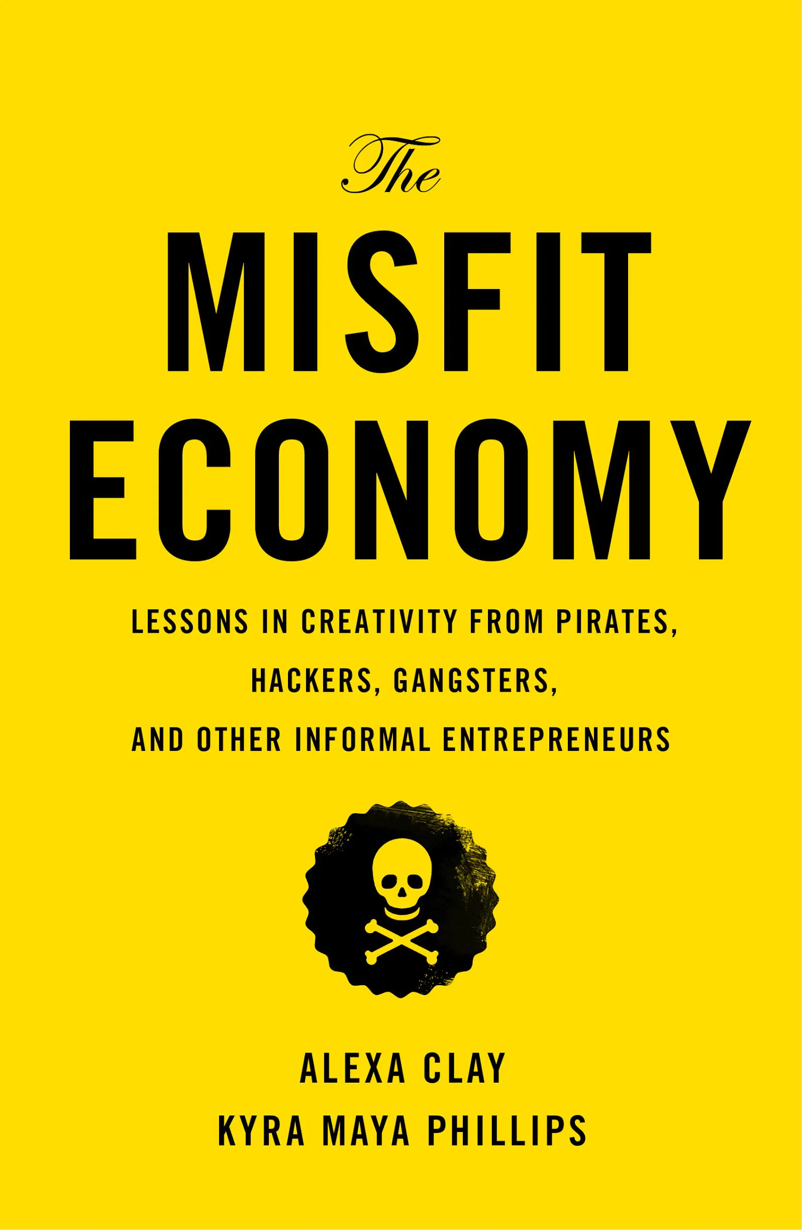 The Misfit Economy