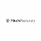 PitchPodcasts