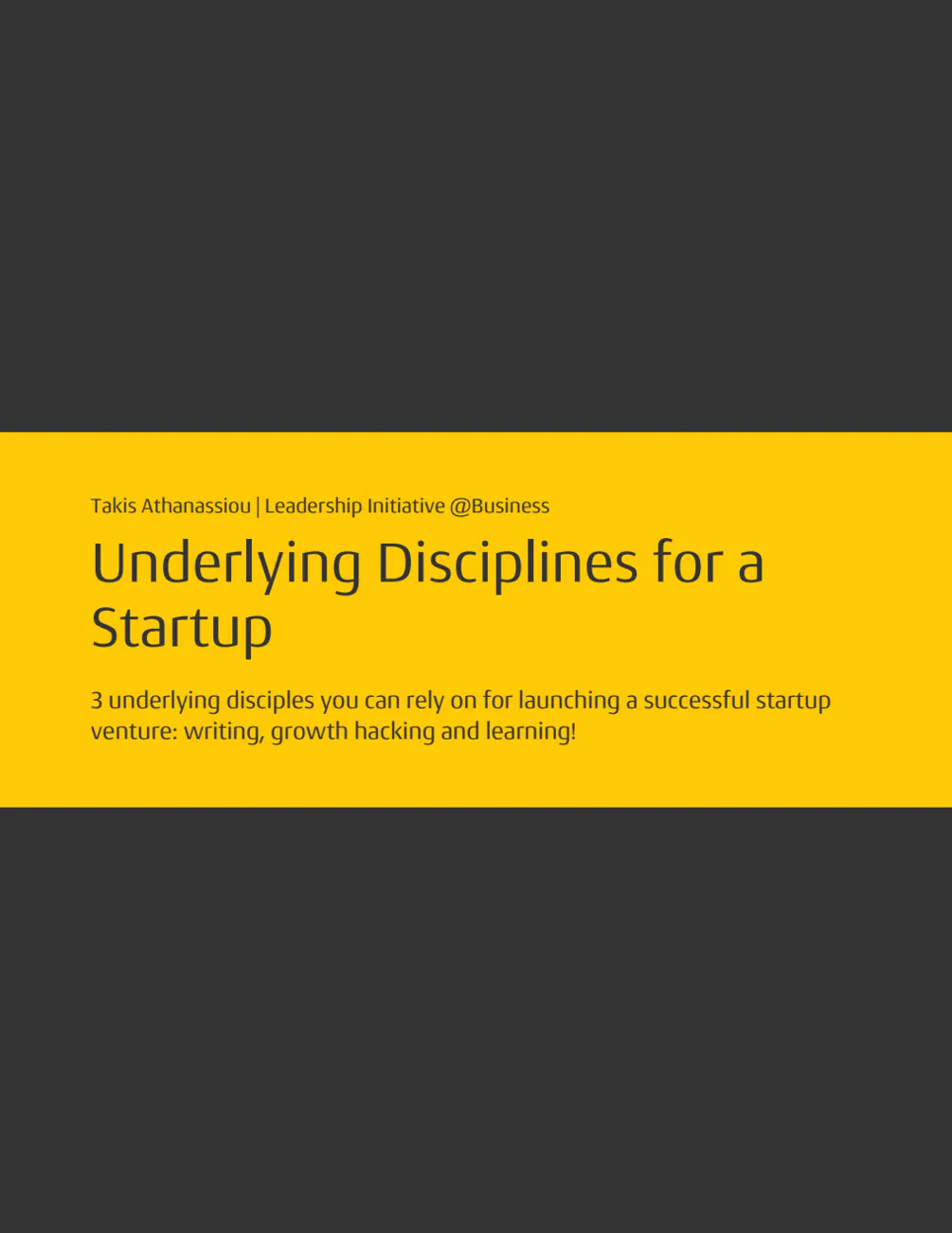 Underlying Disciplines for a Startup