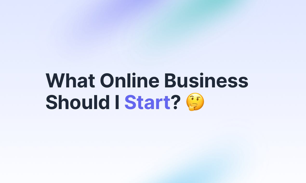 What Online Business Should I Start? media 1