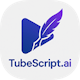 TubeScript.ai