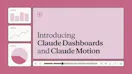 Claude Dashboards & Motion