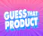 Guess That Product!