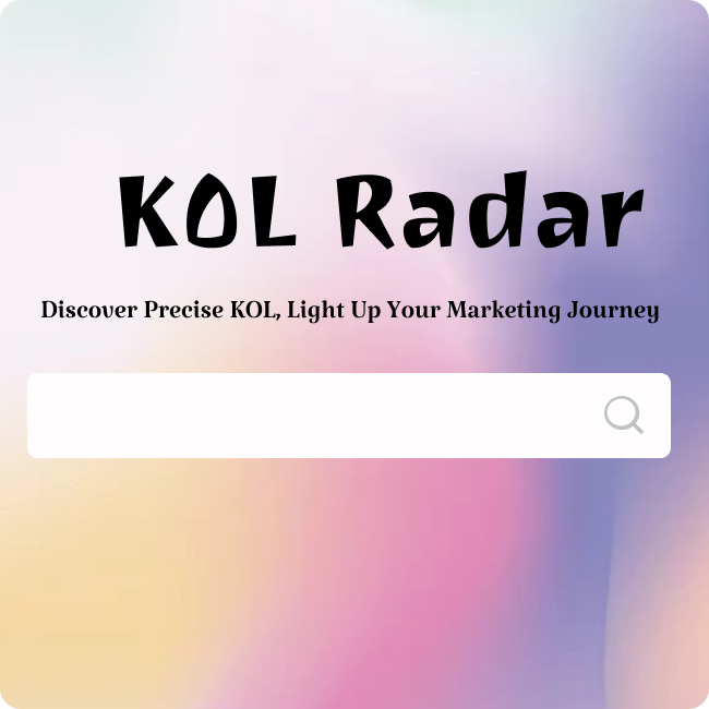 Коул радар - Откройте для себя точный KOL, зажгите свое маркетинговое путешествие медиа 2