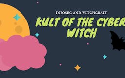 Kult of the Cyber Witch media 1