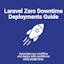 Laravel Zero Downtime Deployments Guide