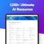 1250+ Ultimate AI Resources