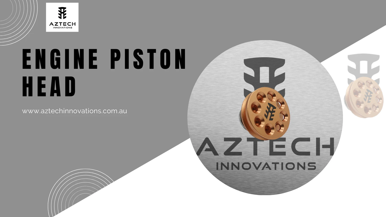 Piston Head | Aztech Innovations