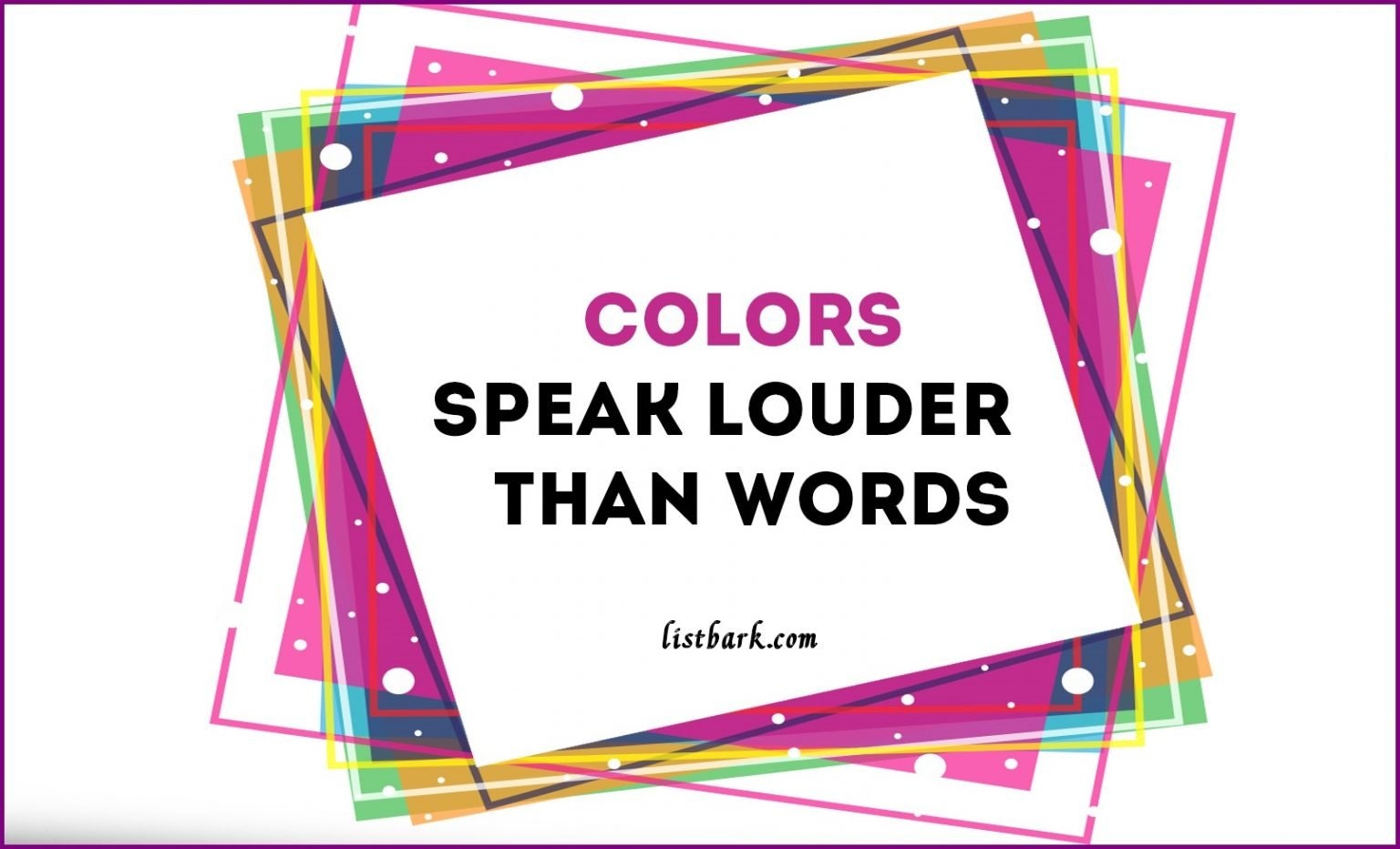 Colorful Quotes - ListBark