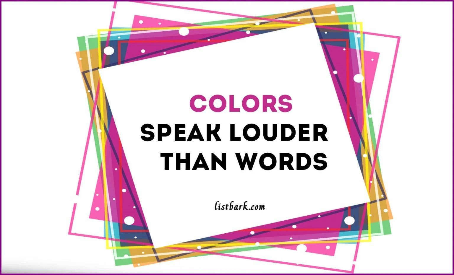 Colorful Quotes - ListBark