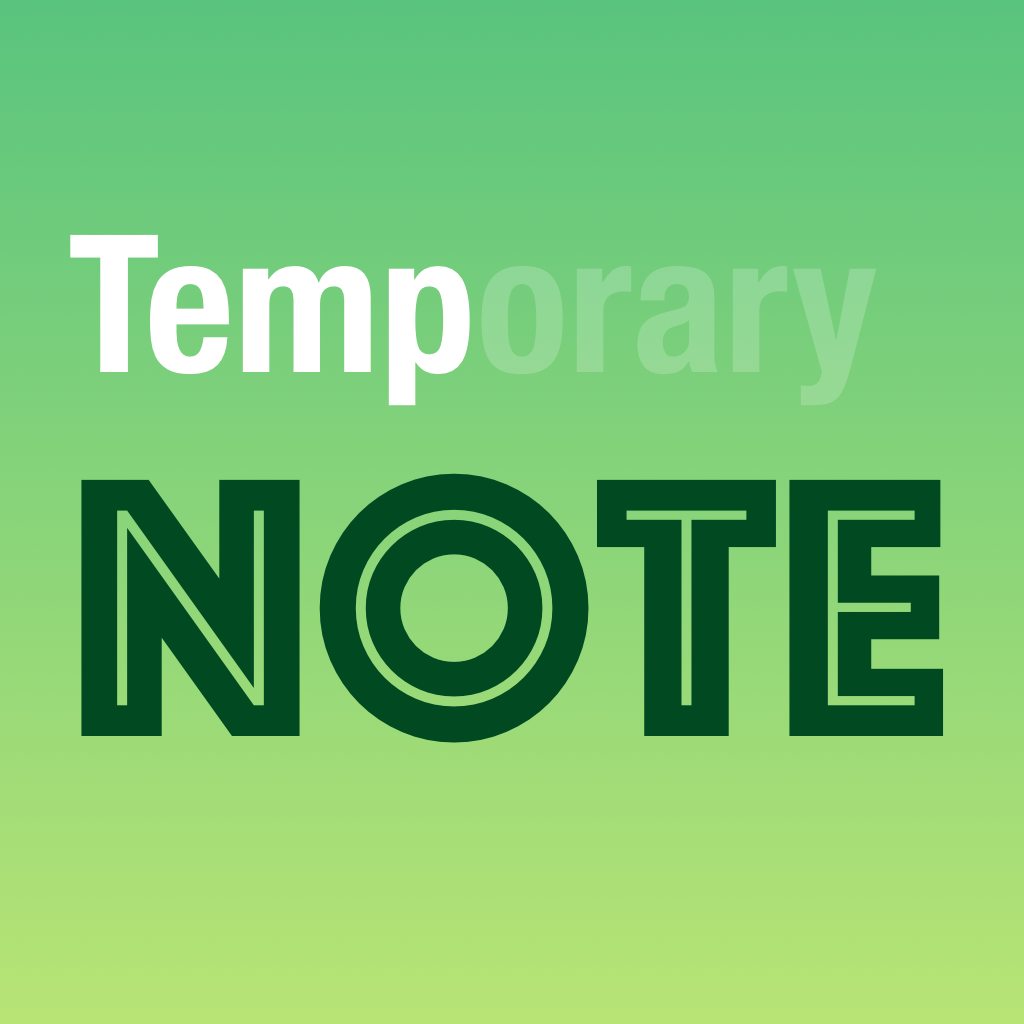 Temp Note -Your Temporary Note