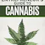 The Entrepreneur's Guide to Cannabis