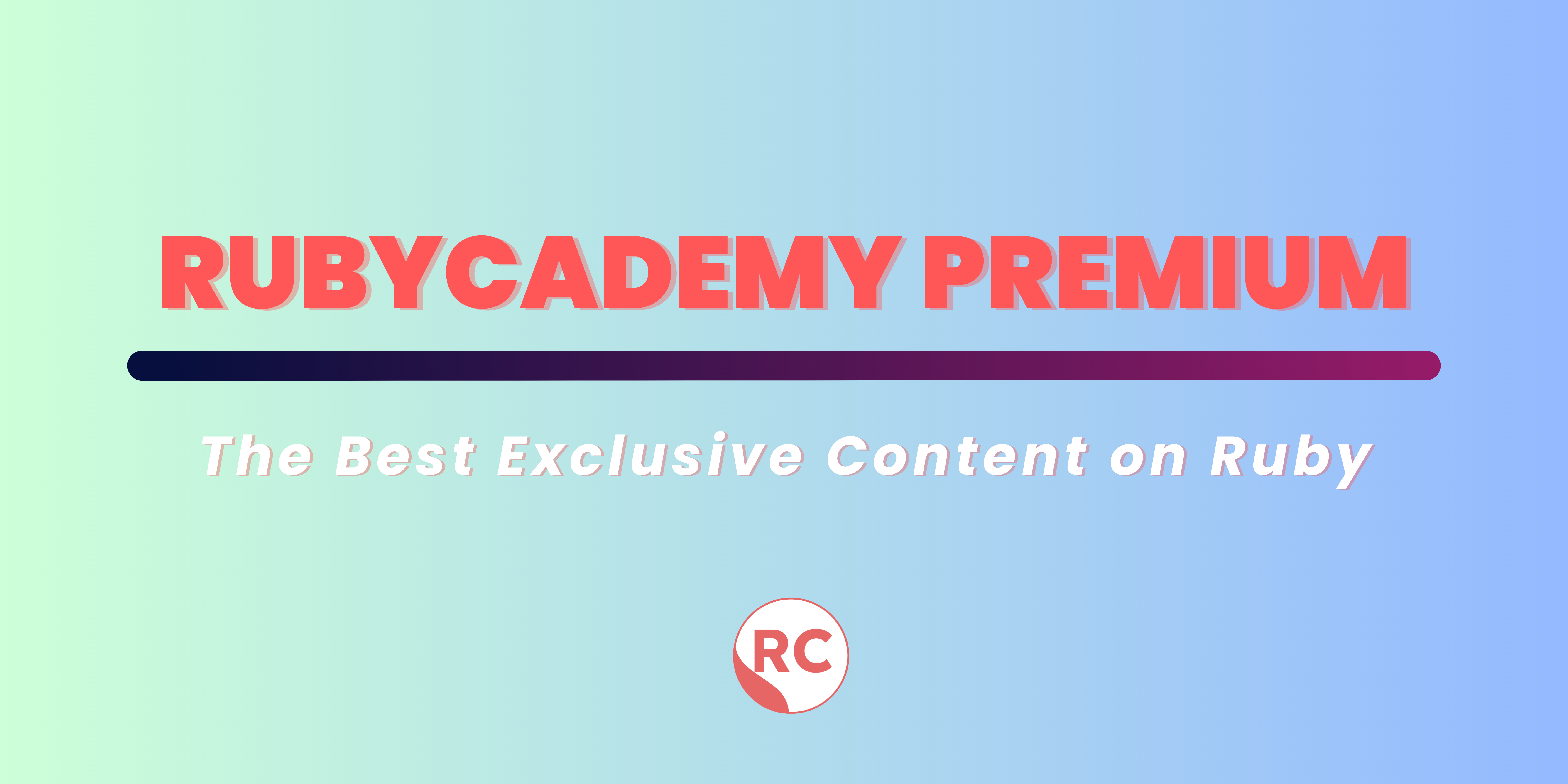 Rubycademy Premium - ข้อมูลเชิงลึกทับทิมพิเศษส่งไปยังกล่องจดหมายของคุณ media 3