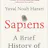 Sapiens: A Brief History of Humankind