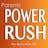 Power Rush- John Lee Dumas