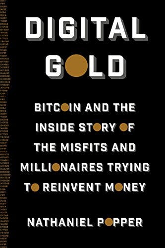 Digital Gold: Bitcoin and the Inside Story media 2