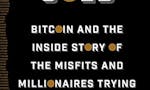 Digital Gold: Bitcoin and the Inside Story image