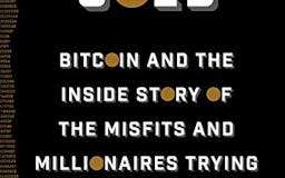 Digital Gold: Bitcoin and the Inside Story media 2