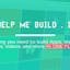 Help Me Build