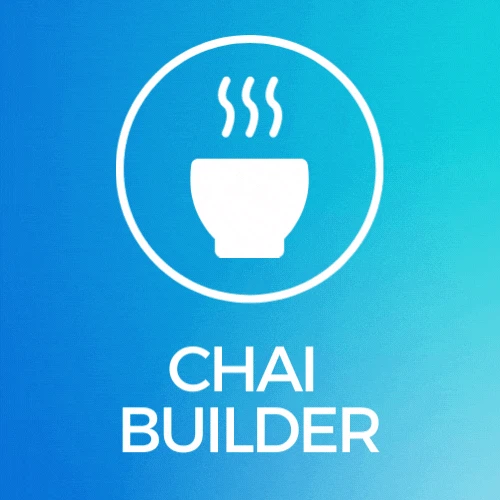 Chai Builder