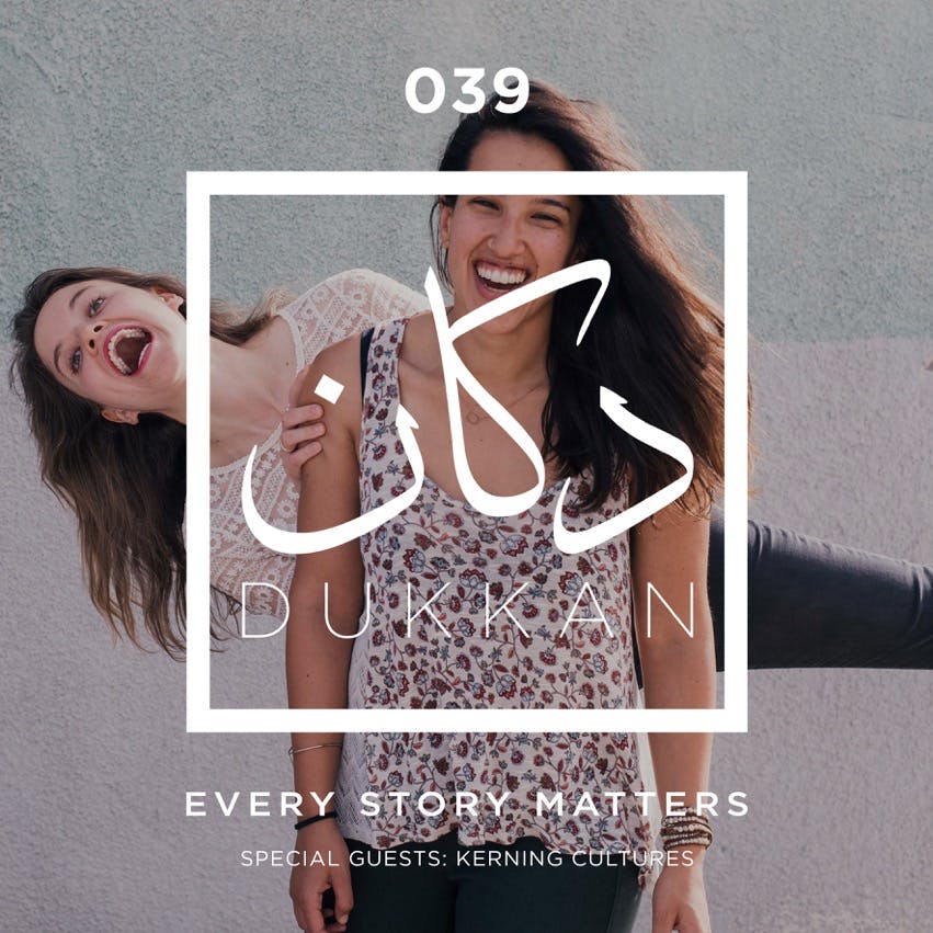 Dukkan Podcast: E039 Every Story Matters media 1