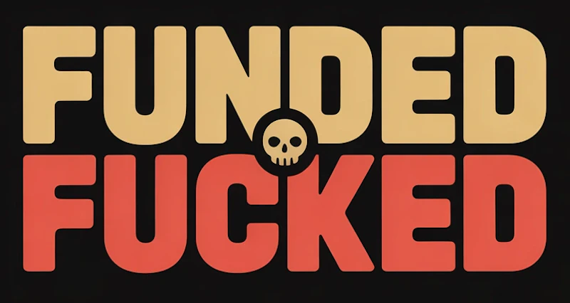Funded Or Fucked screenshot 1