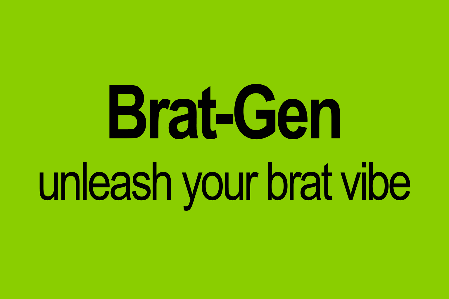 Brat Generator gallery image