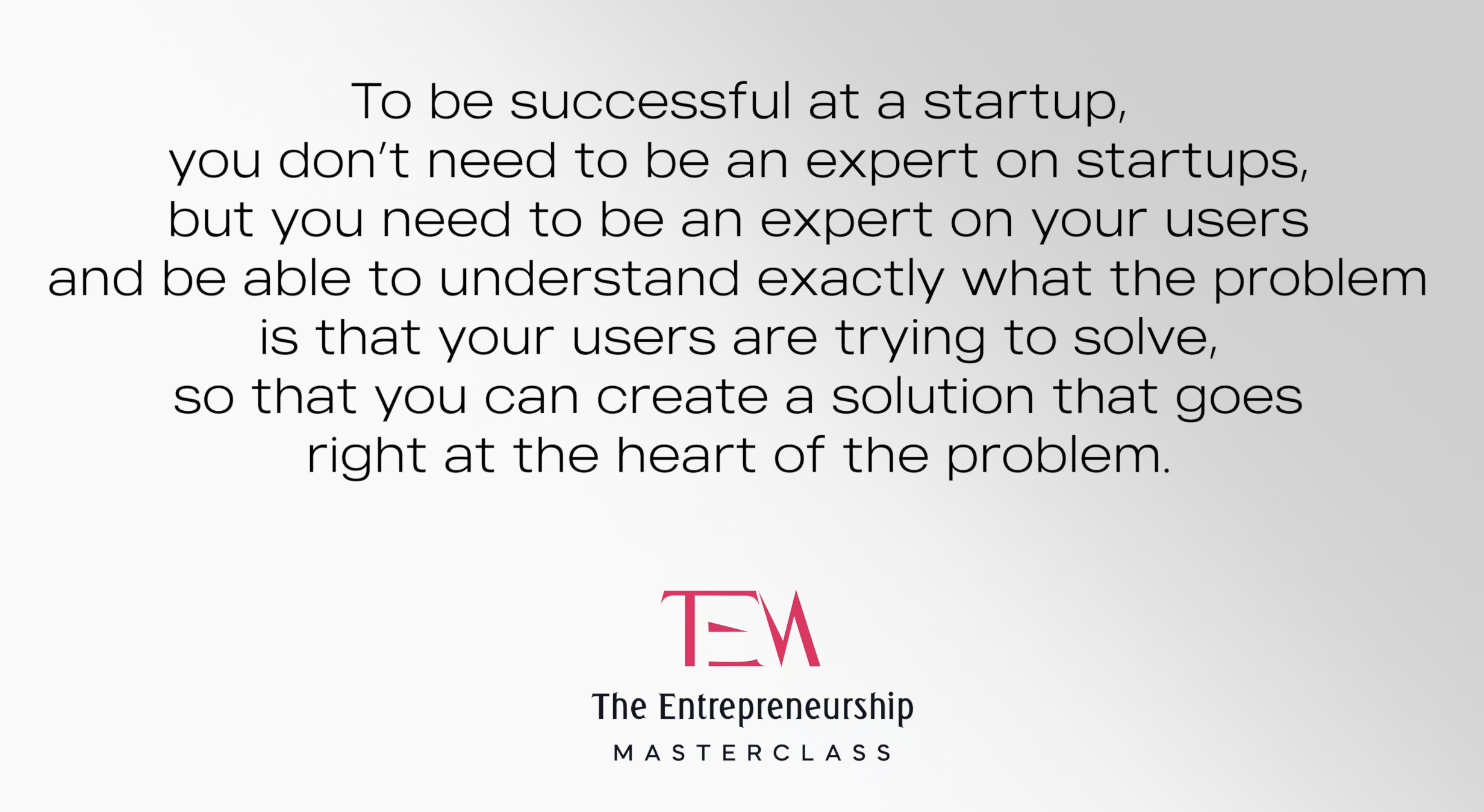 TEM - The Entrepreneurship MasterClass media 5