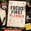 The Focus First Planner