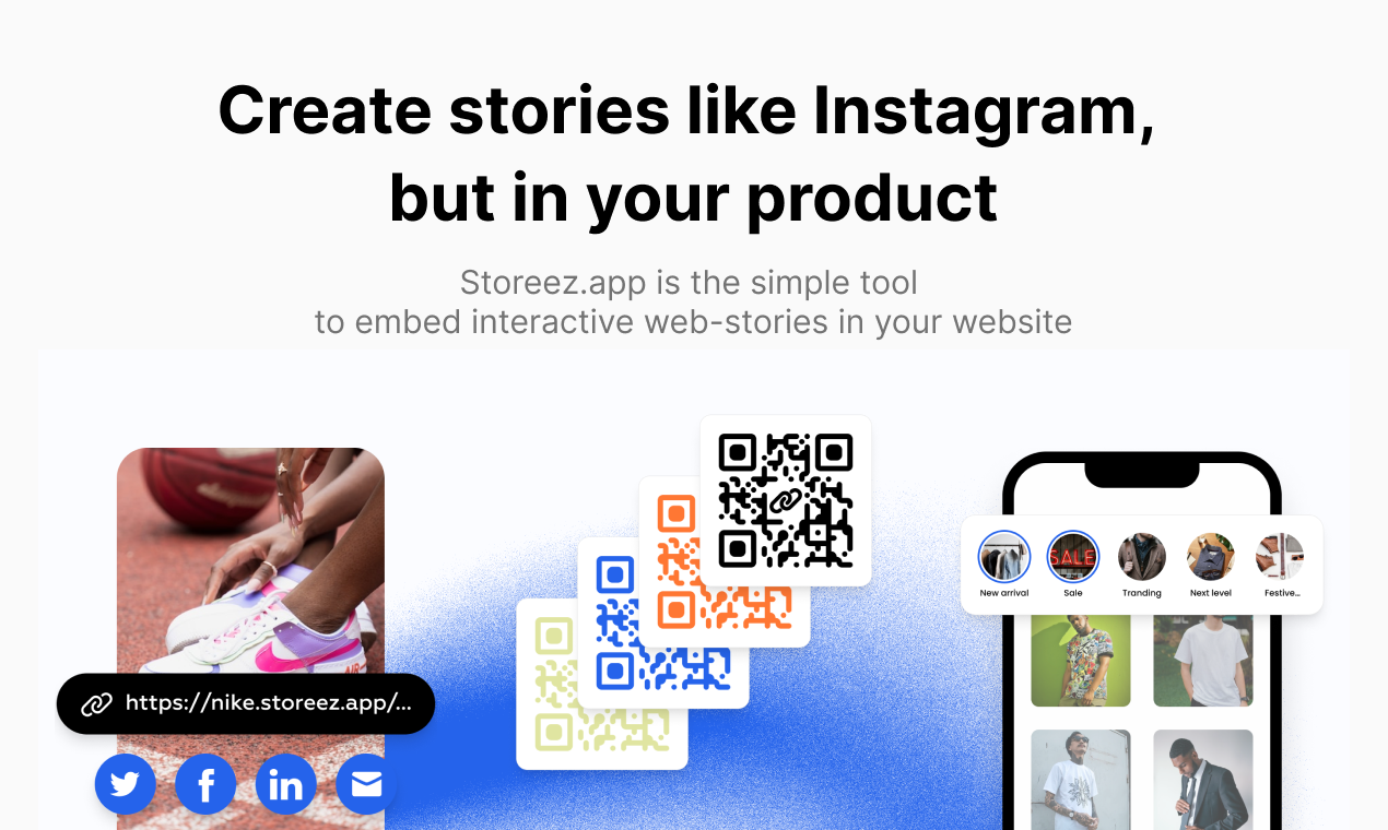 Storeez.app - Ремесленные истории, такие как Instagram, но в вашем продукте медиа 1
