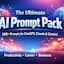 The Ultimate AI Prompt Pack