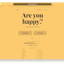 Are You Happy?