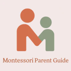 Montessori Parent Guide