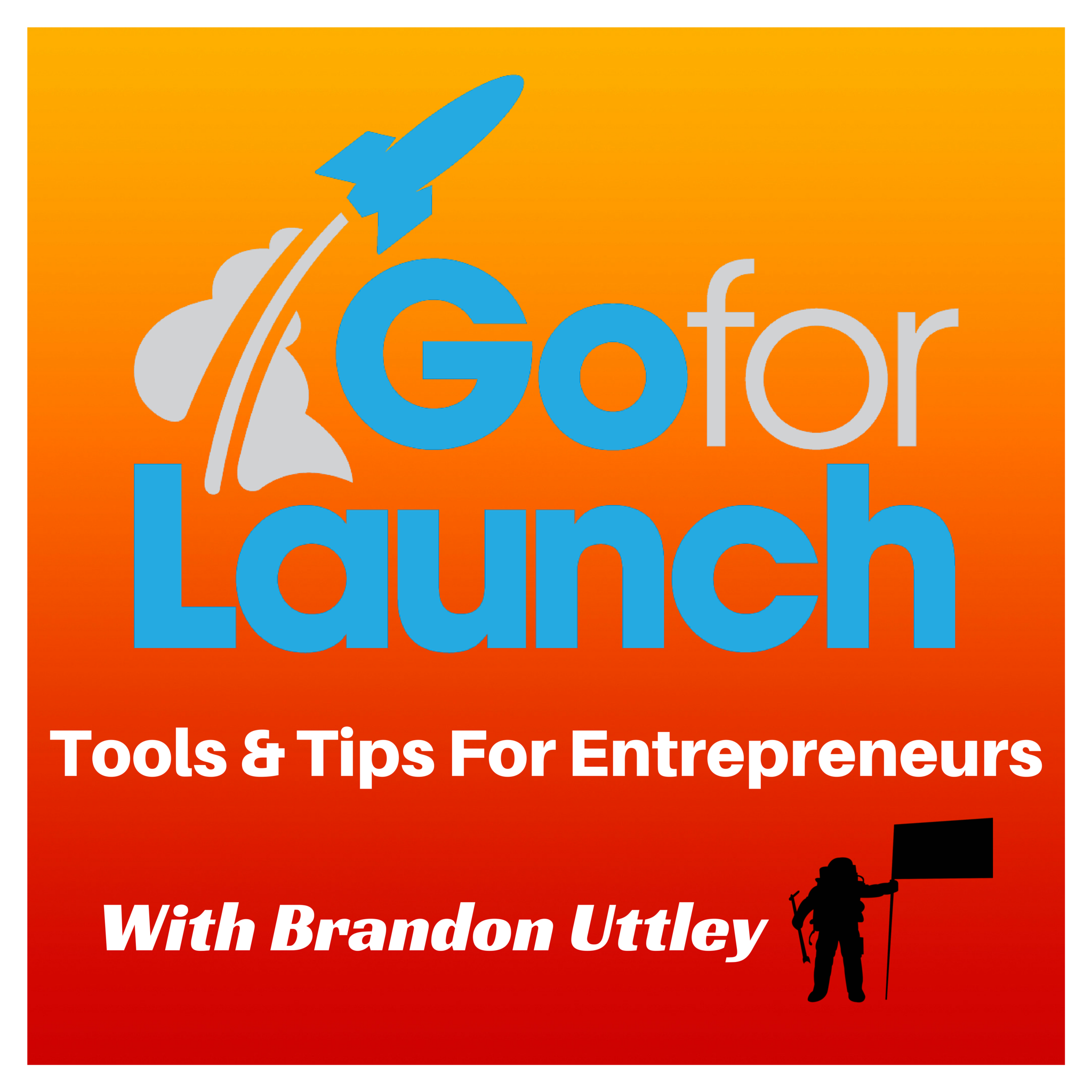 Go For Launch - Wisdom From A 77-Year-Old Entrepreneur