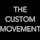 The Custom Movement 