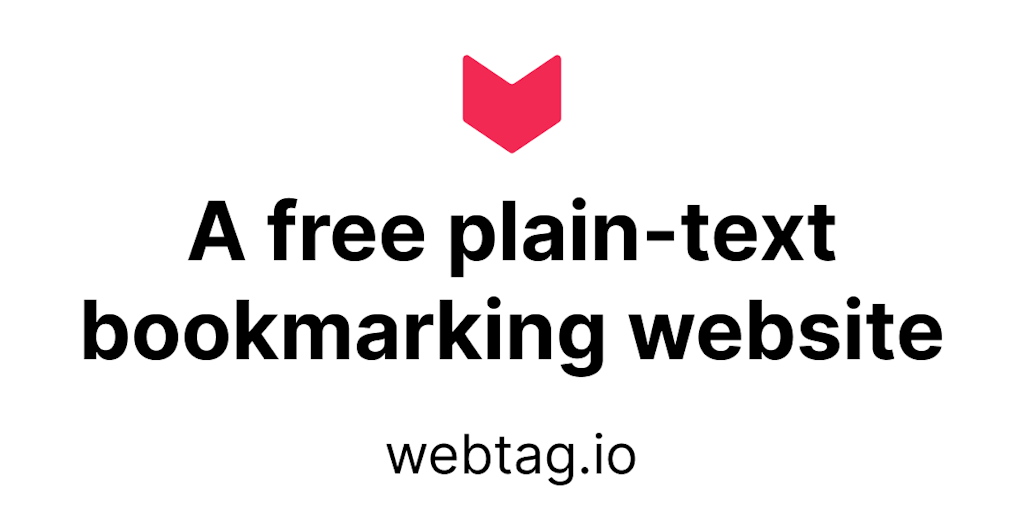 Webtag: A free text-based bookmarking website. | Product Hunt