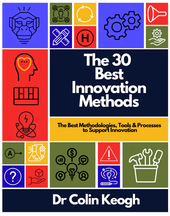The 30 Best Innovation Methods Book