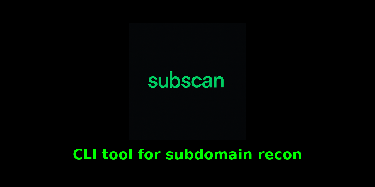 Subscan - CLI tool for subdomain recon gallery image