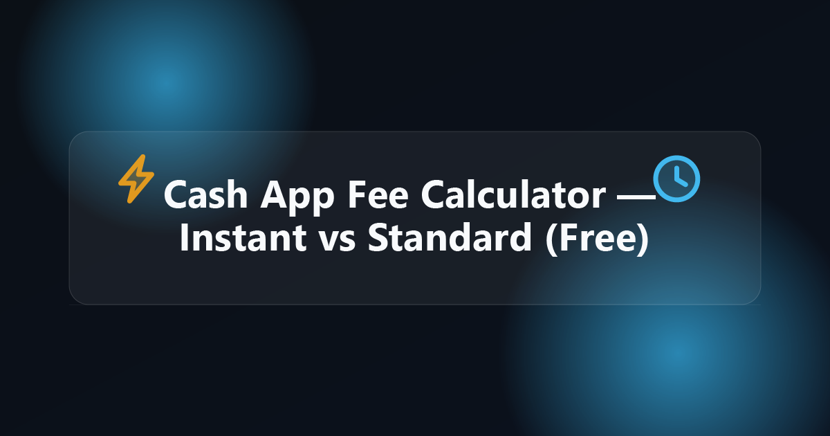 Cash App Fee Calculator 