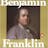 Benjamin Franklin by Carl Van Doren