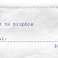 Send to Dropbox