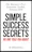 Simple Success Secrets No One Told You About
