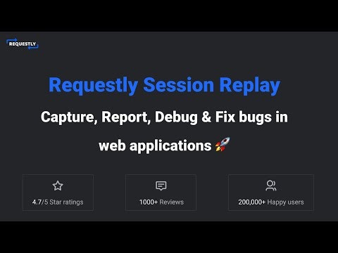 startuptile Requestly Session Replays-Debug web apps faster with record & replay user sessions